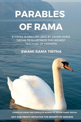 Parables of Rama - Swami Rama Tirtha