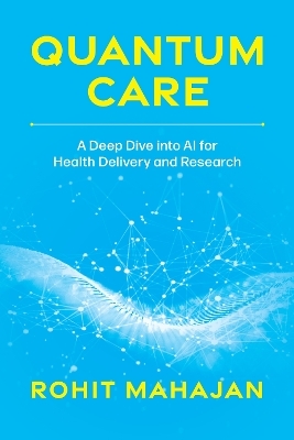 Quantum Care - Rohit Mahajan