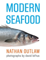 Modern Seafood -  Nathan Outlaw