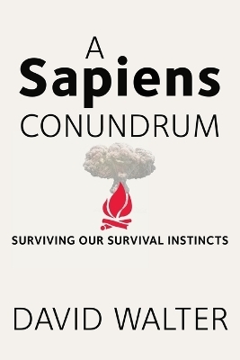 A Sapiens Conundrum - David Walter