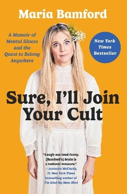 Sure, I'll Join Your Cult - Maria Bamford