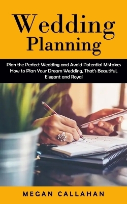 Wedding Planning - Megan Callahan