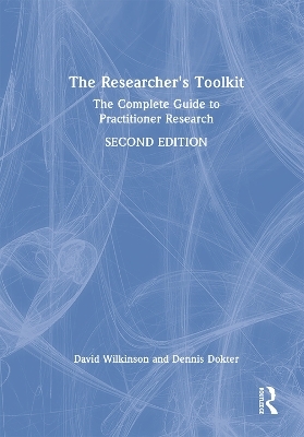 The Researcher's Toolkit - David Wilkinson, Dennis Dokter