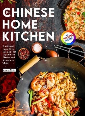 The Chinese Home Kitchen - Chyou Huang