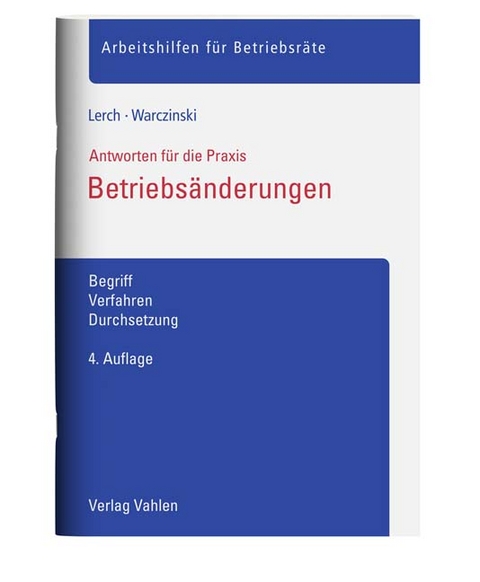 Betriebsänderungen - Sascha Lerch, Katharina Warczinski