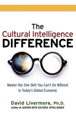 The Cultural Intelligence Difference - David Livermore