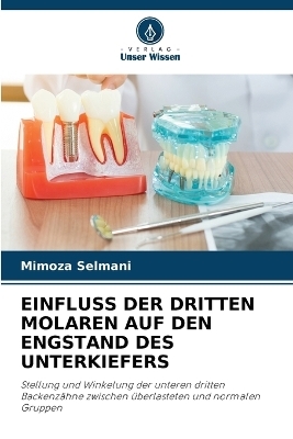 Einfluss Der Dritten Molaren Auf Den Engstand Des Unterkiefers - Mimoza Selmani