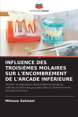 Influence Des Troisièmes Molaires Sur l'Encombrement de l'Arcade Inférieure - Mimoza Selmani