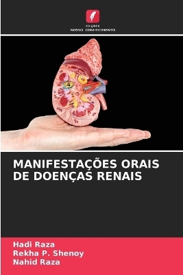 Manifestações Orais de Doenças Renais - Hadi Raza, Rekha P Shenoy, Nahid Raza