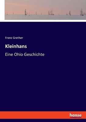 Kleinhans - Franz Grether