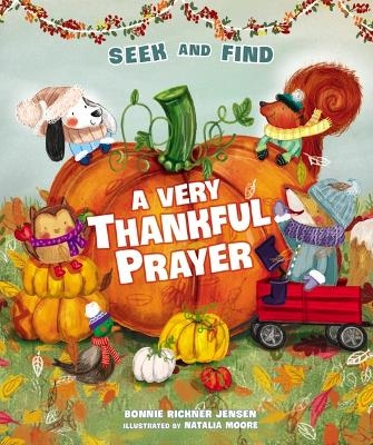 A Very Thankful Prayer Seek and Find - Bonnie Rickner Jensen