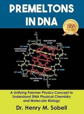 Premeltons in DNA - Dr Henry M Sobell