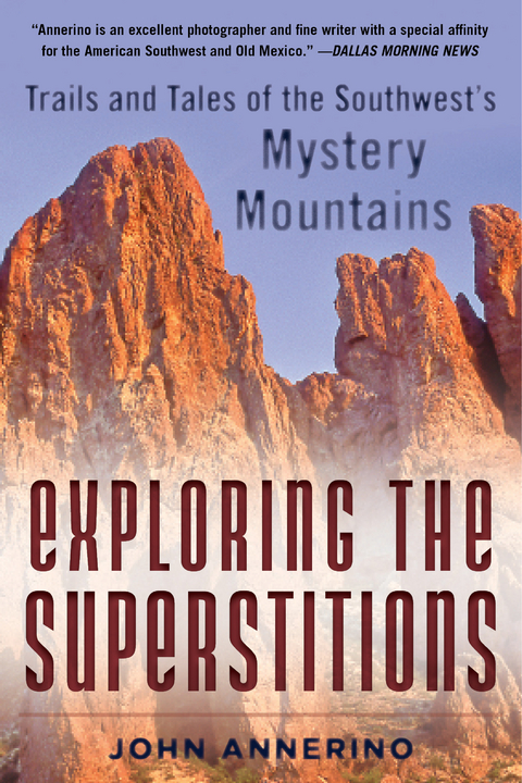 Exploring the Superstitions -  John Annerino