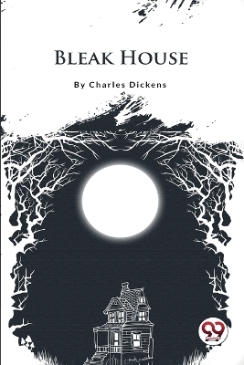 Bleak House - Charles Dickens