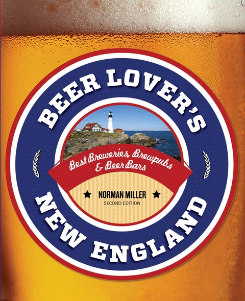 Beer Lover's New England -  Norman Miller