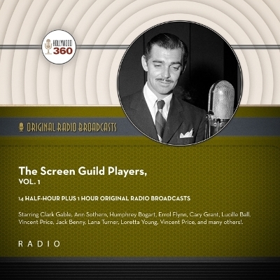 The Screen Guild Players, Vol. 1 -  Various Entertainers