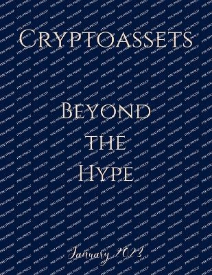 Cryptoassets Beyond the Hype (2023) - Stephen Deane