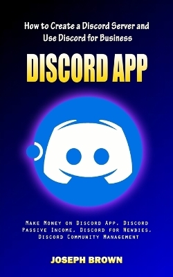 Discord App - Joseph Brown