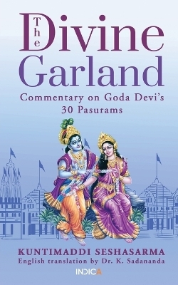 The Divine Garland -  Dr K Sadananda