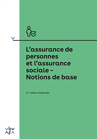 L'assurance de personnes et l'assurance sociale – Notions de base - 