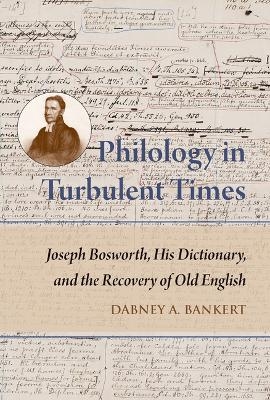 Philology in Turbulent Times - Dabney A Bankert