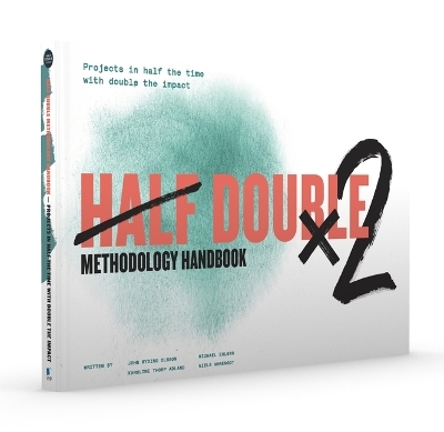 Half Double Methodology Handbook - 