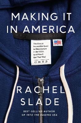 Making It in America - Rachel Slade