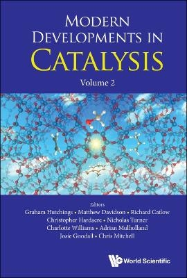 Modern Developments In Catalysis, Volume 2 - 