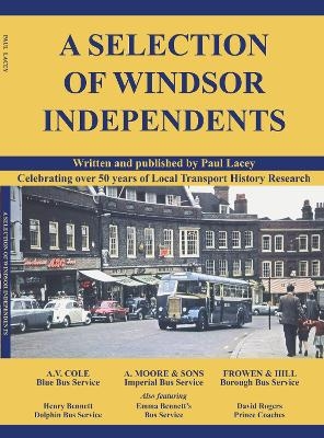 A Selection Of Windsor Independents - Paul Lacey