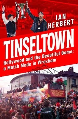 Tinseltown - Ian Herbert