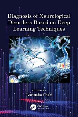 Diagnosis of Neurological Disorders Based on Deep Learning Techniques - 