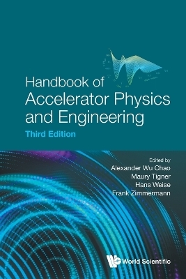 Handbook Of Accelerator Physics And Engineering (Third Edition) - 