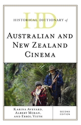 Historical Dictionary of Australian and New Zealand Cinema -  Karina Aveyard,  Albert Moran,  Errol Vieth