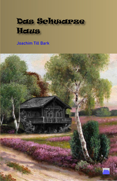 Das schwarze Haus - Joachim Bark  Till