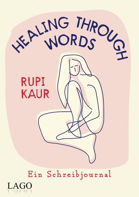 Healing Through Words - Rupi Kaur