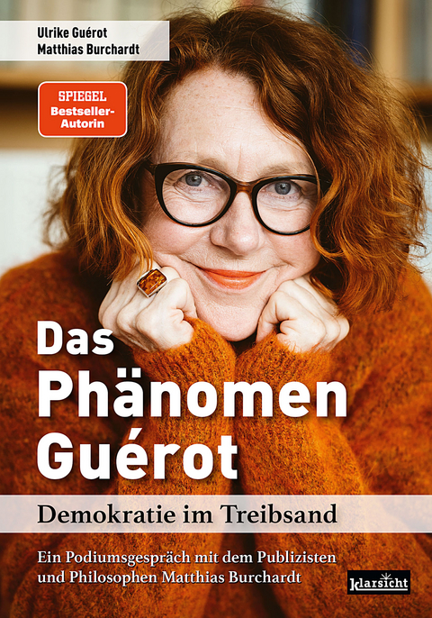 Das Phänomen Guérot - Ulrike Guérot, Matthias Burchardt