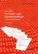 Formular- und Musterhandbuch für die Betriebsratspraxis - Klaus Griese