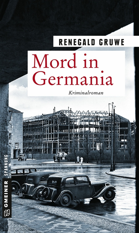 Mord in Germania - Renegald Gruwe