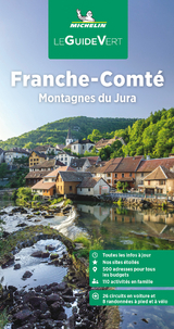 Michelin Le Guide Vert Franche-ComtÃ©,Jura - 