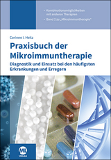 Praxisbuch der Mikroimmuntherapie - Corinne I. Heitz