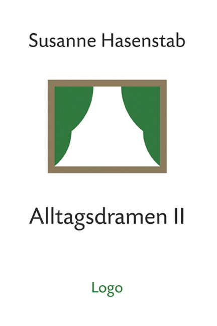 Alltagsdramen II - Susanne Hasenstab