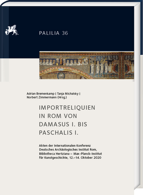 Importreliquien in Rom von Damasus I. bis Paschalis I. - 