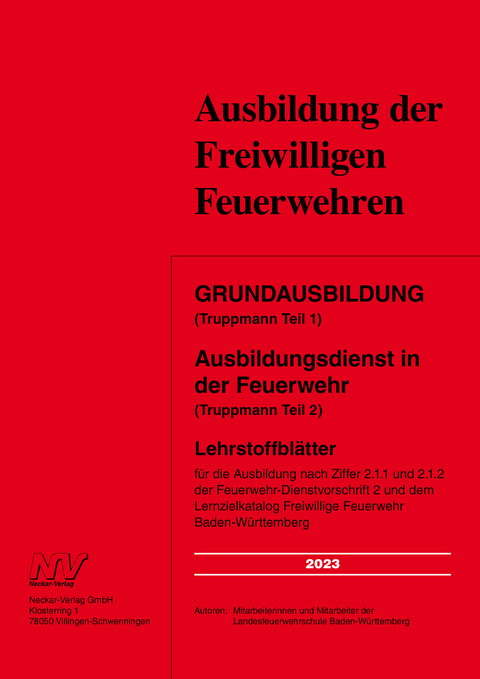 Grundausbildung (Truppmann Teil 1) Ausbildungsdienst in der Feuerwehr (Truppmann Teil 2) -  Mitarbeiter:innen der Landesfeuerwehrschule Baden-Württemberg