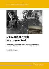 Die Marinebrigade von Loewenfeld - René Hoffmann