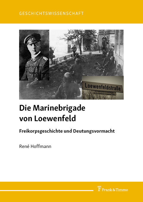 Die Marinebrigade von Loewenfeld - René Hoffmann