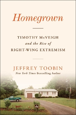 Homegrown - Jeffrey Toobin