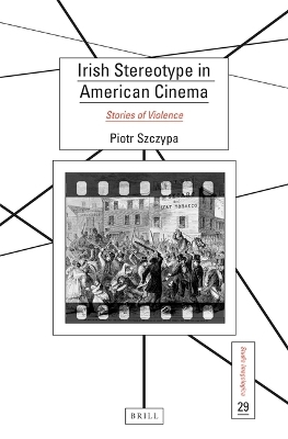 Irish Stereotype in American Cinema - Piotr Szczypa