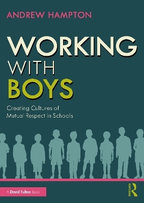 Working with Boys - Andrew Hampton