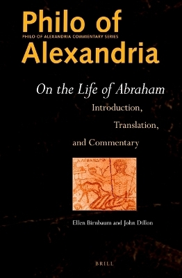 Philo of Alexandria: On the Life of Abraham - Ellen Birnbaum, John M. Dillon