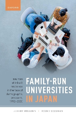 Family-Run Universities in Japan - Jeremy Breaden, Roger Goodman